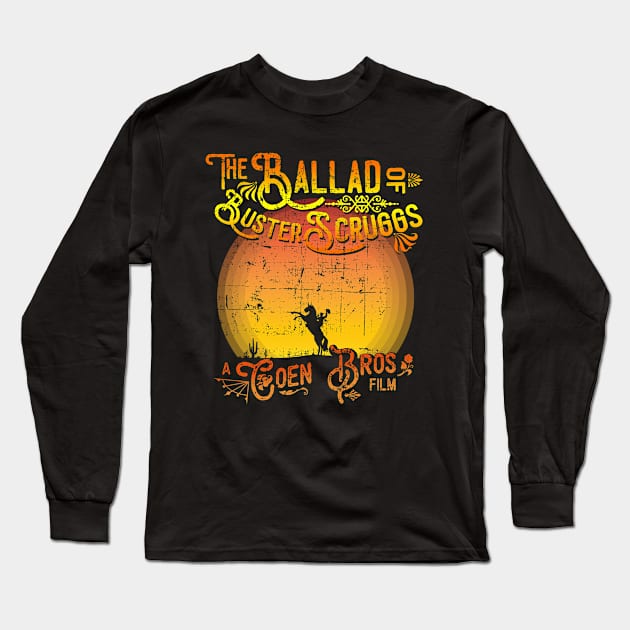 The Ballad of Buster Scruggs Long Sleeve T-Shirt by woodsman